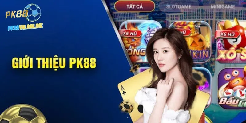 gioi-thieu-pk88-casino