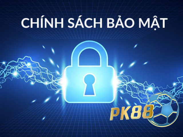 Những thông tin và dữ liệu mà PK88 được thu thập theo quy định chính sách bảo mật đã đặt ra 