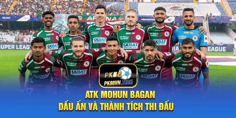 atk-mohun-bagan-dau-an-va-thanh-tich-thi-dau-