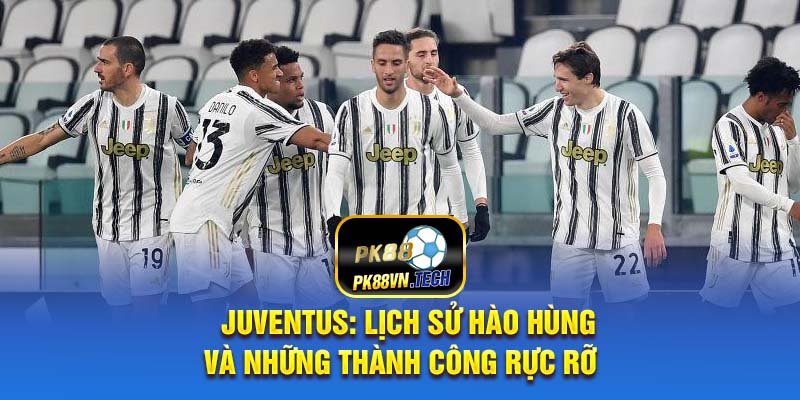 juventus-lich-su-hao-hung-va-nhung-thanh-cong-ruc-ro